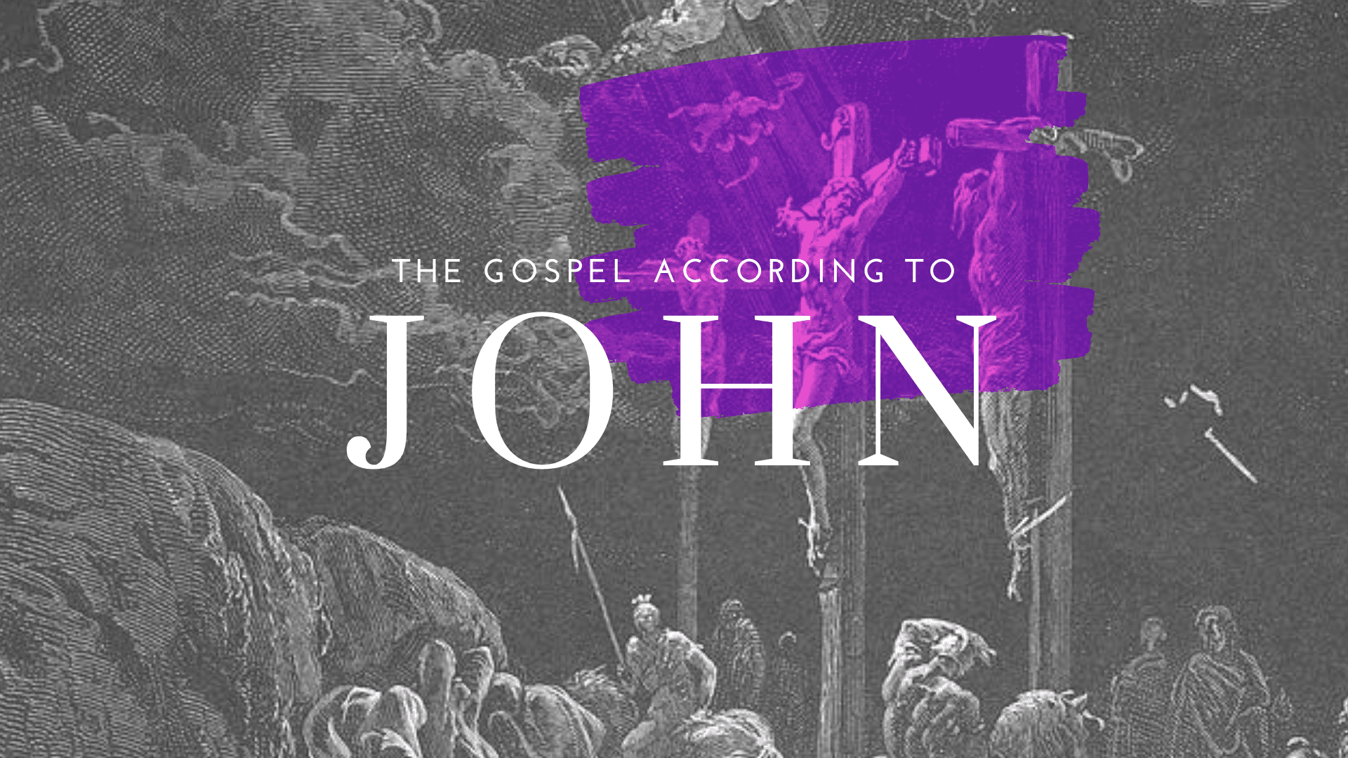 The Gospel According to John